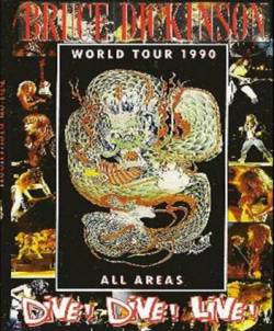 Bruce Dickinson : Dive ! Dive ! Live ! - World Tour 1990